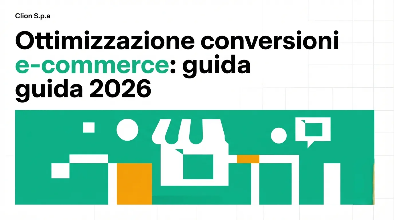 Ottimizzazione conversioni e-commerce: guida 2026
