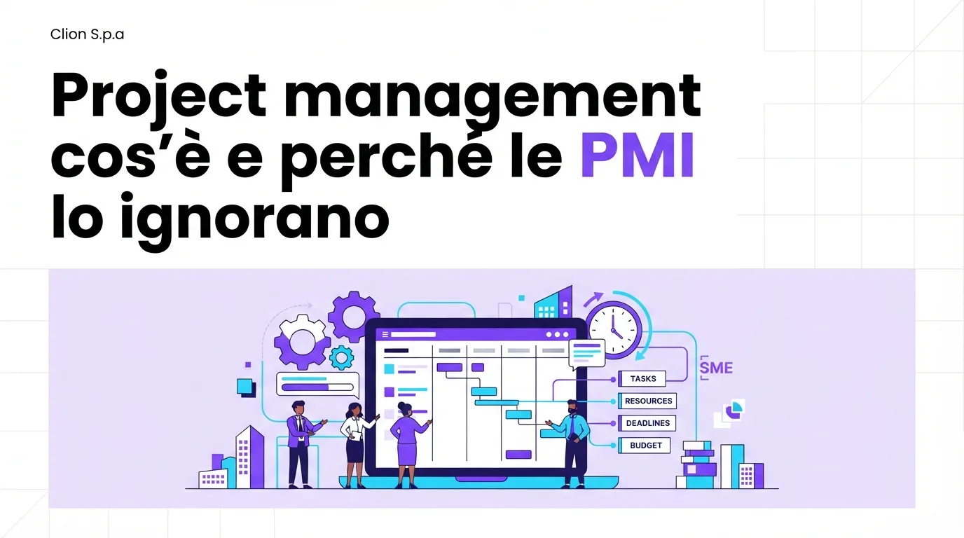 Project management: cos'è e perché anche un team piccolo ne ha bisogno