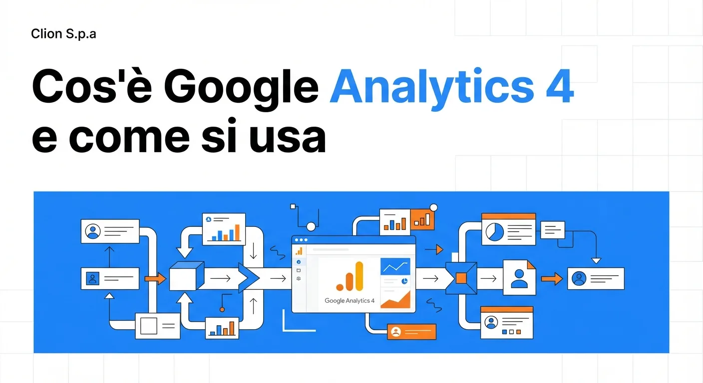 Cos'è Google Analytics 4 e come si usa