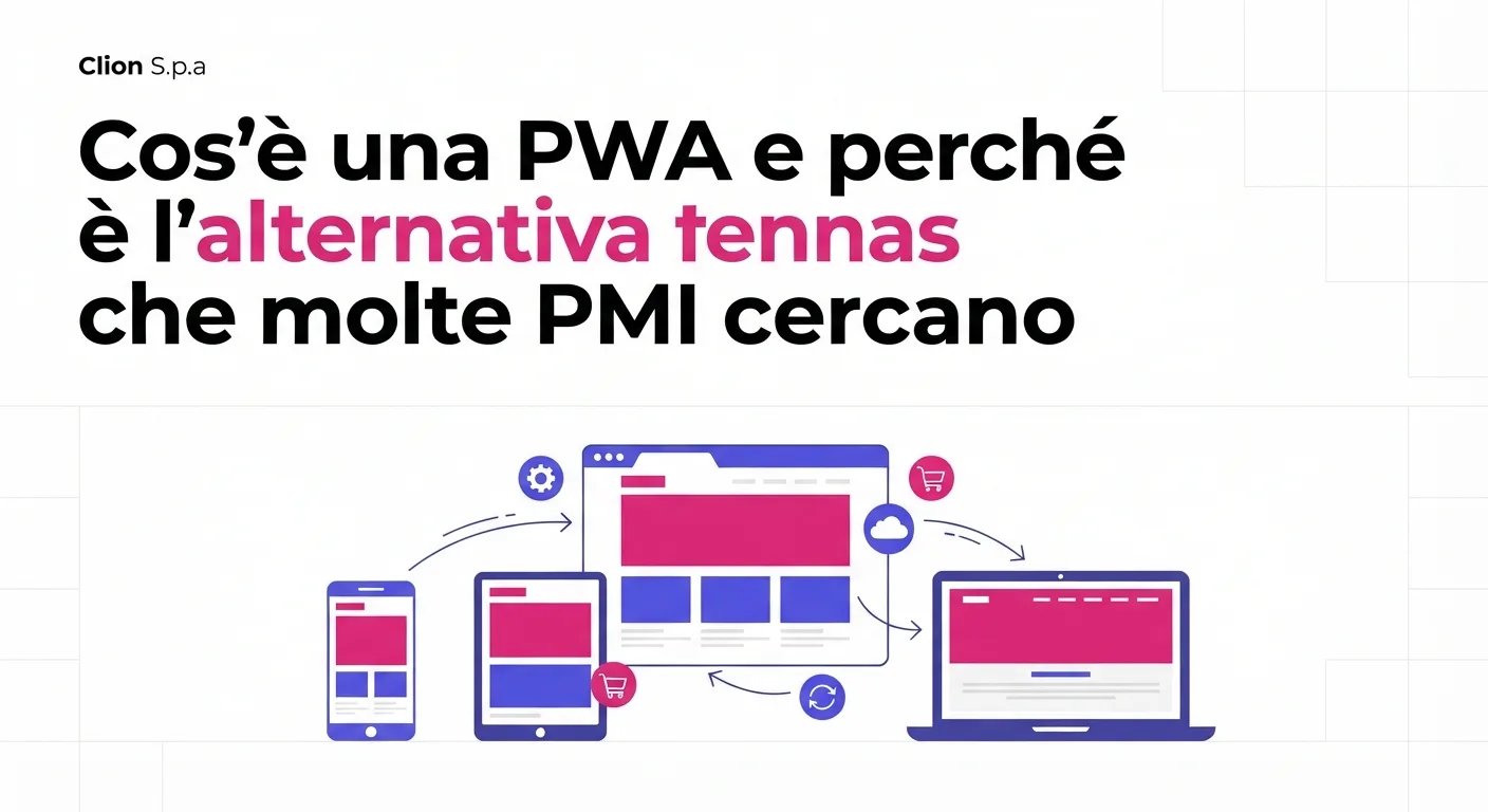 Cos'è una PWA e perché è l'alternativa che molte PMI cercano